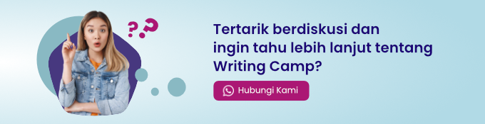 Writing Camp : Belajar Sesuai Kebutuhanmu!